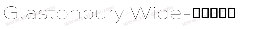 Glastonbury Wide字体转换